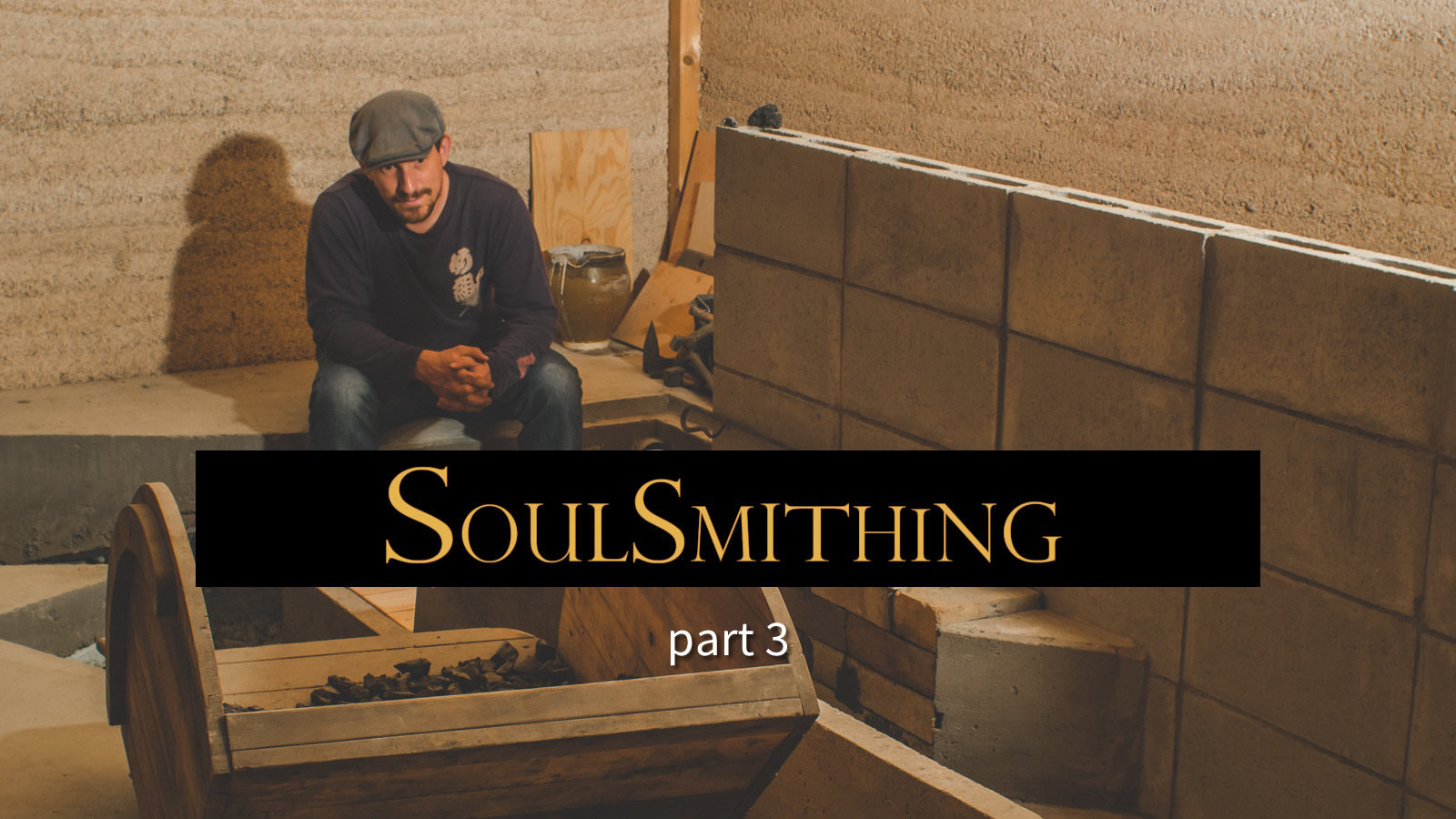 Soulsmithing Visit Video 3